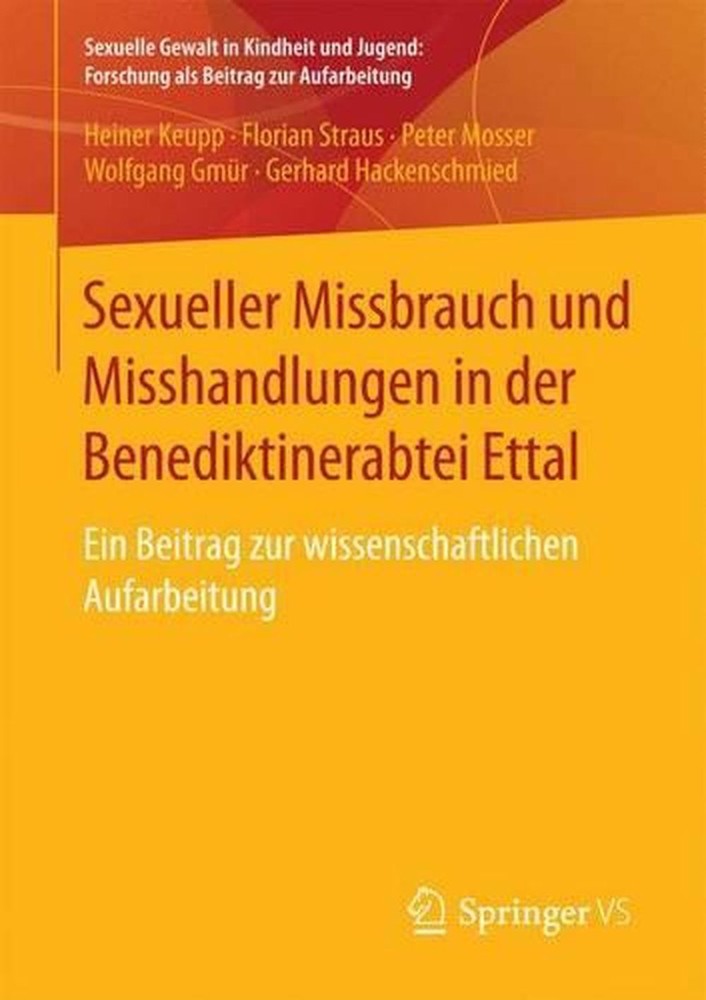 Sexueller Missbrauch und Misshandlungen in der Benediktinerabtei Ettal: Ein Beit