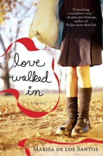 Love Walked In by De Los Santos, Marisa, Good Book
