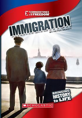 Immigration [Cornerstones of Freedom: Third Series] [ Benoit, Peter ] Used