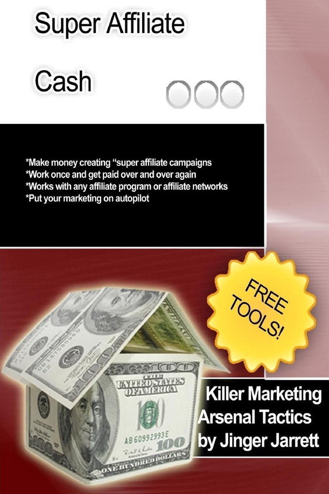 Killer Marketing Arsenal Tactics: Super Affiliate Cash by Jinger Jarrett (Englis-image