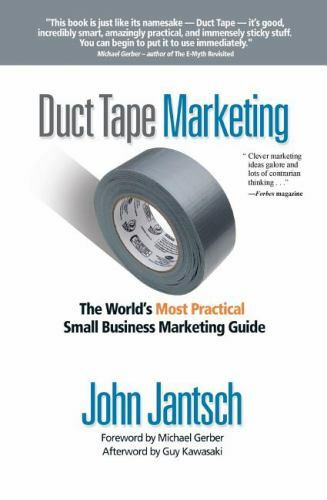 DUCT TAPE MARKETING by Jantsch, John, Good Book