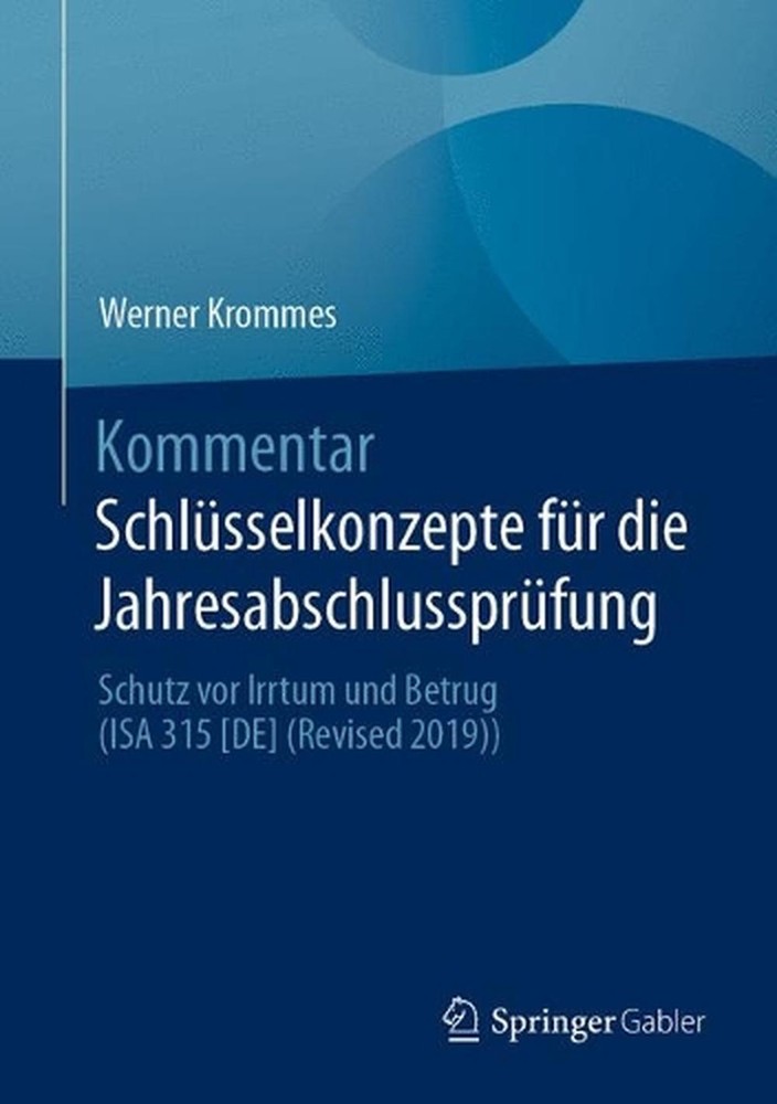 Kommentar Schlsselkonzepte fr die Jahresabschlussprfung: Schutz vor Irrtum und B