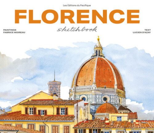 Florence Sketchbook by Fabrice Moireau [Hardback]