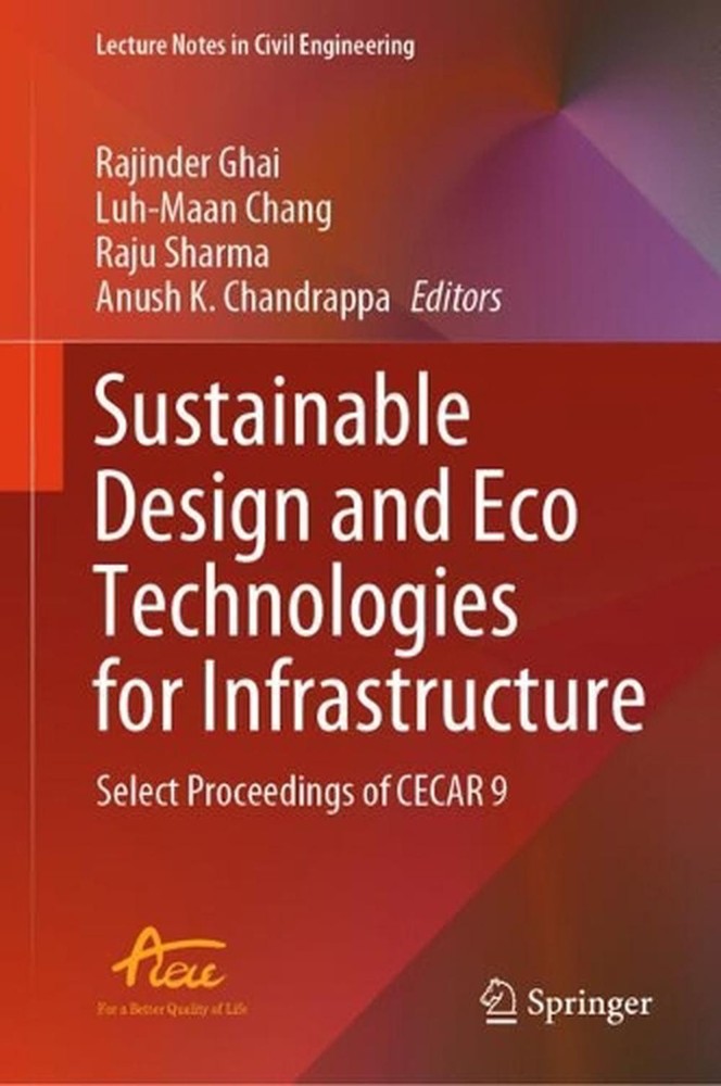 Sustainable Design and Eco Technologies for Infrastructure: Select Proceedings o