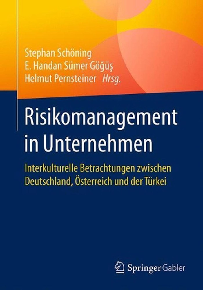 Risikomanagement in Unternehmen: Interkulturelle Betrachtungen zwischen Deutschl