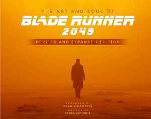 The Art and Soul of Blade Runner 2049 - - Hardcover, by Lapointe Tanya - New h